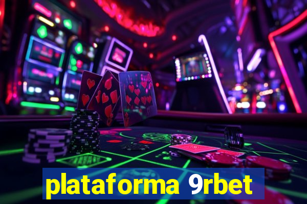 plataforma 9rbet